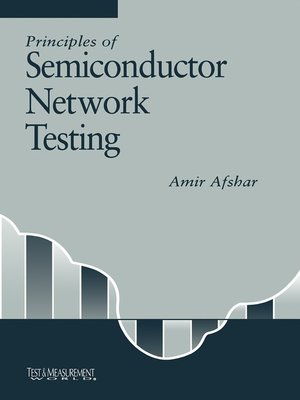 cover image of Principles of Semiconductor Network Testing